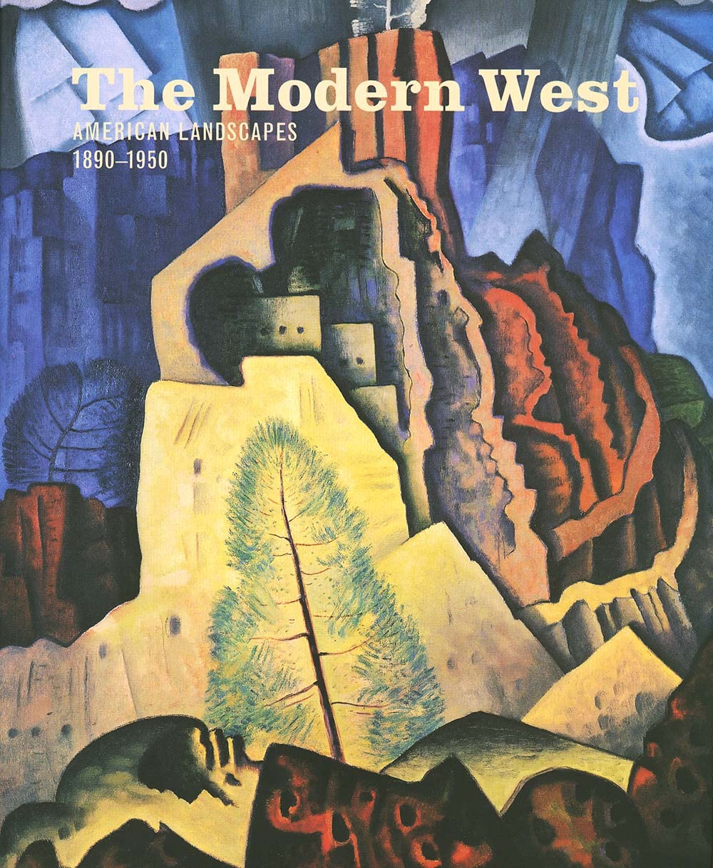 The Modern West: American Landscapes by Emily Ballew Neff, Book, copyright 2006