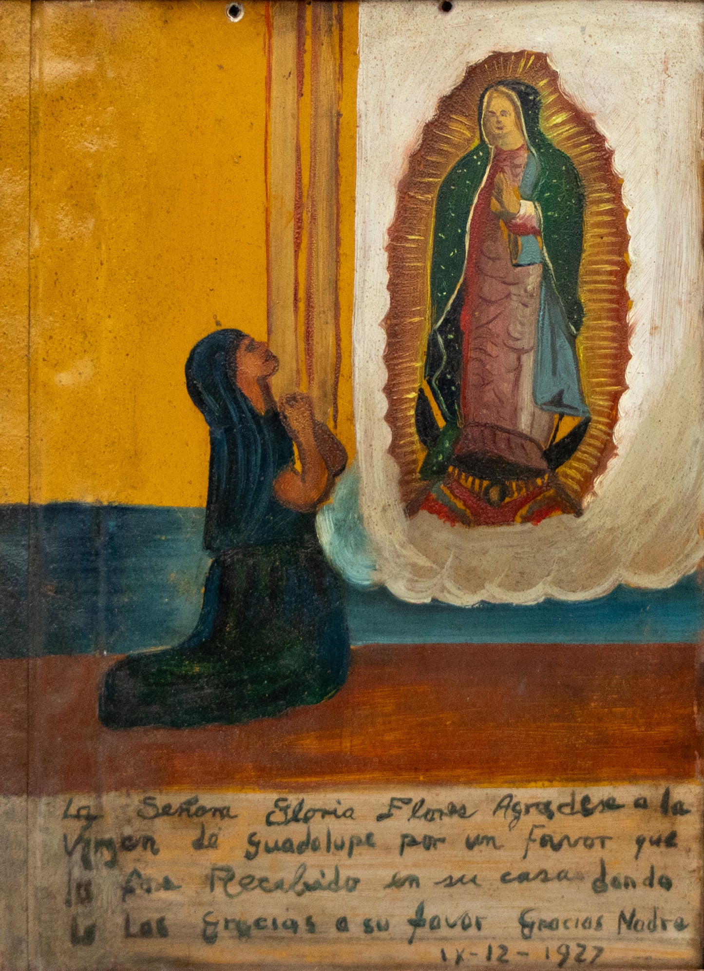 Ex-Voto; Giving Thanks to Our Lady of Guadalupe, dated 1927, oil on tin Retablo