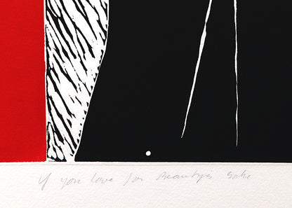 If You Love For Beautys Sake, Print, dated 1987
