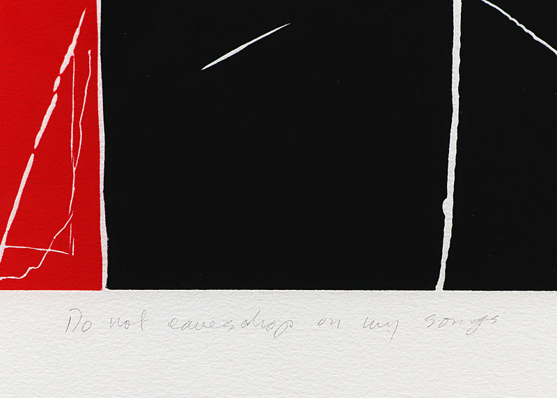 Do Not Eavesdrop On My Songs, Print, dated 1987