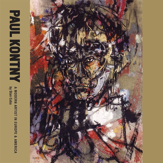 Paul Kontny: A Modern Artist in Europe & America by Stanley Cuba, Book, copyright 2022